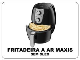 266X200 09 FRITADEIRA A AR MAXIS
